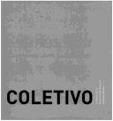 Cover of: Coletivo: arquitetura paulista contemporânea