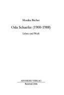 Cover of: Oda Schaefer, 1900-1988: Leben und Werk