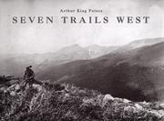 Cover of: Seven Trails West by Arthur King Peters
