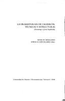 Cover of: La dramaturgia de Calderon: tecnicas y estructuras (Homenaje a Jesus Sepulveda)