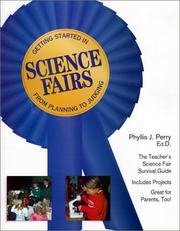 Cover of: Getting started in science fairs: from planning to judging