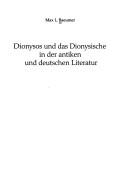 Cover of: Dionysos und das Dionysische in der antiken und deutschen Literatur