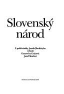 Cover of: Slovenský národ: z publicistiky Jozefa Škultétyho