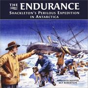 Cover of: The Endurance: Shackleton's Perilous Expedition in Antartica