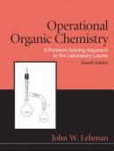 Cover of: Operational Organic Chemistry (4th Edition) by John W. Lehman