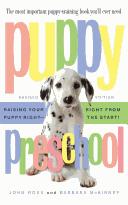 Cover of: Puppy Preschool, Revised Edition: Raising Your Puppy Right---Right from the Start!