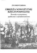 Cover of: Obrzeza nowozytnej Rzeczypospolitej: kwestie wyznaniowe, spoleczne i narodowosciowe