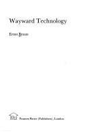 Cover of: Wayward technology