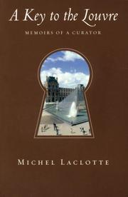 A key to the Louvre by Michel Laclotte