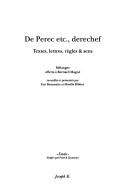 Cover of: De Perec etc., derechef by recueillis et présentés par Eric Beaumatin et Mireille Ribière.