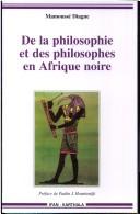 Cover of: De la philosophie et des philosophes en Afrique noire
