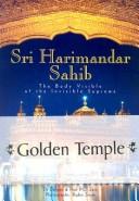 Cover of: Sri Harimandar Sahib: the body visible of the invisible supreme
