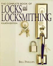 Cover of: The complete book of locks & locksmithing