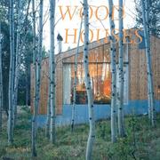 Cover of: Wood Houses by Ruth Slavid