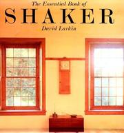Cover of: The Essential Book of Shaker by David Larkin
