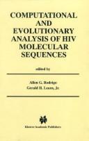 Cover of: Computational and evolutionary analysis of HIV molecular sequences | 