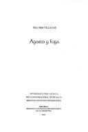 Cover of: Agosto y fuga by Paloma Villegas