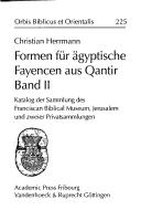 Cover of: Formen für ägyptische Fayencen aus Qantir by Herrmann, Christian