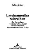 Lateinamerika Schreiben by Sabine Kramer