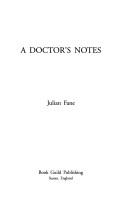 A doctor's notes by Julian Fane