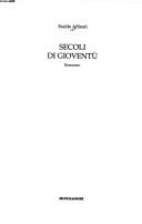 Cover of: Secoli di gioventù: romanzo