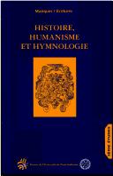 Cover of: Histoire, humanisme et hymnologie by textes réunis par Pierre Guillot et Louis Jambou.