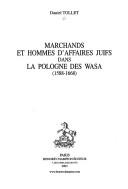 Cover of: Marchands et hommes d'affaires juifs dans la Pologne des Wasa (1588-1668)