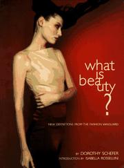 Cover of: What Is Beauty?: New Definitions from the Fashion Vanguard