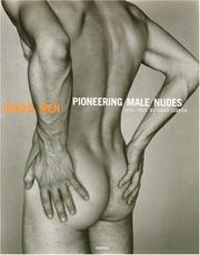 Cover of: Naked men: pioneering male nudes, 1935-1955
