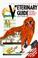 Cover of: The Illustrated Veterinary Guide for Dogs, Cats, Birds, & Exotic Pets