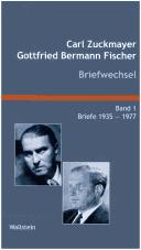 Cover of: Briefwechsel: mit den Briefen von Alice Herdan-Zuckmayer und Brigitte Bermann Fischer