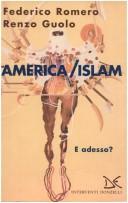 Cover of: America/ Islam by Federico Romero