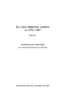 Cover of: La casa virreinal limeña de 1570 a 1687