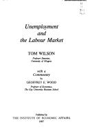 Cover of: Unemployment and the labour market by Wilson, Thomas