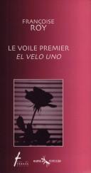 Cover of: Le voile premier =: El velo uno