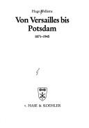Cover of: Von Versailles bis Potsdam by Hugo Wellems