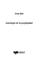Cover of: Antología de la perplejidad