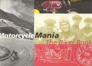 Cover of: Motorcycle Mania: The Biker Book