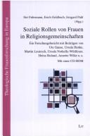 Cover of: Soziale Rollen von Frauen in Religionsgemeinschaften: ein Forschungsbericht by 