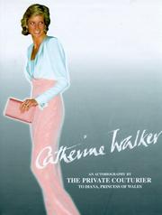 Cover of: Catherine Walker : An Autobiography by the Private Couteur Diana Princess of Wales