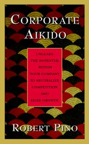 Front cover of Corporate Aikido by Robert Pino