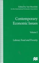 Cover of: Contemporary Economic Issues: Proceedings of the Eleventh World Congress of the International Economic Association, Tunis : Labour, Food and Poverty (Iea Conference Volume)