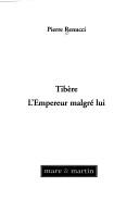 Cover of: Tibère: l'empereur malgré lui