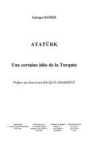 Cover of: Atatürk: une certaine idée de la Turquie