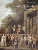 Cover of: Gaukler, Quacksalber, Scharlatane by Mirjam Neumeister, Mirjam Neumeister