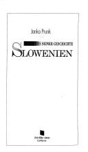 Cover of: Slowenien: ein Abriss seiner Geschichte