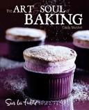 Cover of: Sur La Table's the art and soul of baking