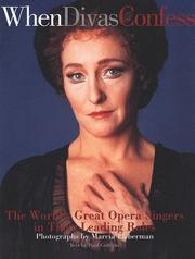 Cover of: When divas confess: master opera singers in their leading roles