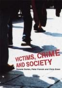 Cover of: Victims, crime and society