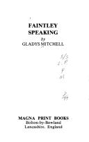 Cover of: Faintley speaking